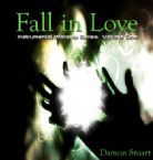 Fall In Love:  Instrumental Worship Series Vol. 1 (Prophetic Worship CD) by Damon Stuart